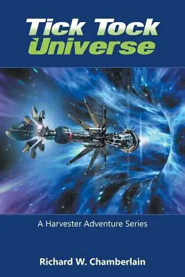 Tick Tock Universe: Seria przygodowa Harvester - Tick Tock Universe: A Harvester Adventure Series