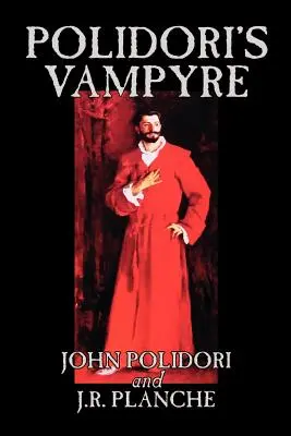 Wampir Polidoriego autorstwa Johna Polidoriego, fantastyka, horror - Polidori's Vampyre by John Polidori, Fiction, Horror