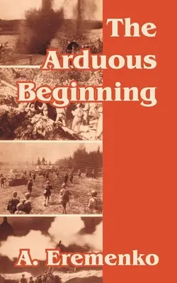 Żmudny początek - The Arduous Beginning
