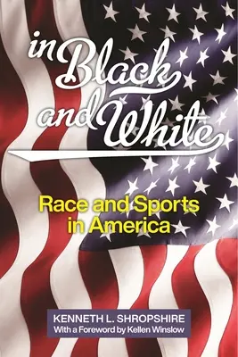 W czerni i bieli: Rasa i sport w Ameryce - In Black and White: Race and Sports in America