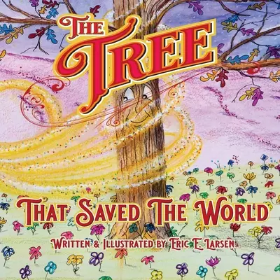 Drzewo: Które ocaliło świat - The Tree: That Saved The World