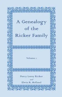 Genealogia rodziny Rickerów - A Genealogy of the Ricker Family