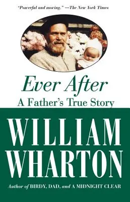 Ever After: Prawdziwa historia ojca - Ever After: A Father's True Story