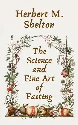 Nauka i sztuka postu w twardej oprawie - Science and Fine Art of Fasting Hardcover