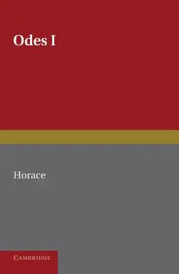 Horacy: Odes I - Horace Odes I