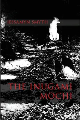 Inugami Mochi - The Inugami Mochi