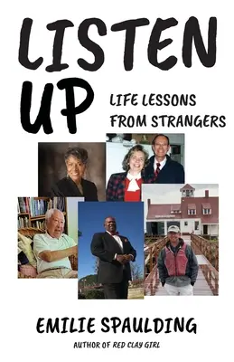 Listen Up: Lekcje życia od nieznajomych - Listen Up: Life Lessons from Strangers