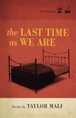 Ostatni raz tacy, jacy jesteśmy - The Last Time as We Are