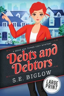 Długi i dłużnicy: Tajemnica amatorskiego detektywa - Debts and Debtors: An Amateur Sleuth Mystery