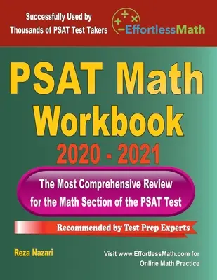 Zeszyt ćwiczeń z matematyki PSAT 2020 - 2021: Najbardziej kompleksowy przegląd testu PSAT Math - PSAT Math Workbook 2020 - 2021: The Most Comprehensive Review for the PSAT Math Test