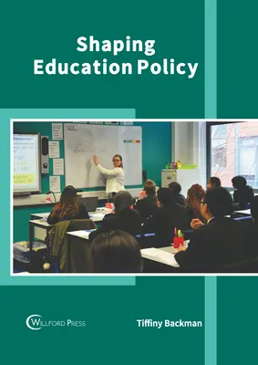 Kształtowanie polityki edukacyjnej - Shaping Education Policy