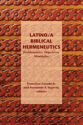 Hermeneutyka biblijna latynoska: Problematyka, cele, strategie - Latino/a Biblical Hermeneutics: Problematics, Objectives, Strategies