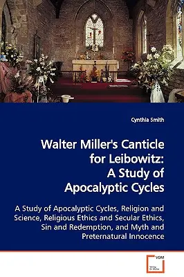 Walter Miller's Canticle for Leibowitz: Studium cykli apokaliptycznych - Walter Miller's Canticle for Leibowitz: A Study of Apocalyptic Cycles