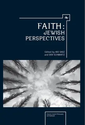 Wiara: Żydowskie perspektywy - Faith: Jewish Perspectives