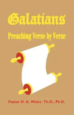 Galacjan: Głoszenie werset po wersecie - Galatians: Preaching Verse by Verse