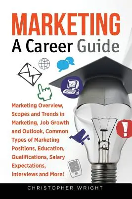 Marketing: Przewodnik po karierze - Marketing: A Career Guide