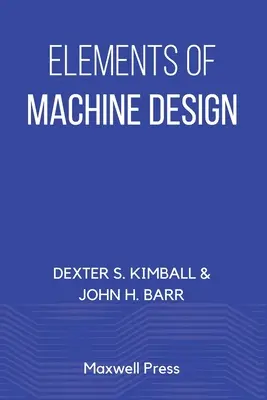 Elementy projektowania maszyn - Elements of Machine Design