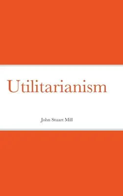 Utylitaryzm - Utilitarianism