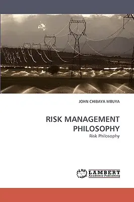 Filozofia zarządzania ryzykiem - Risk Management Philosophy