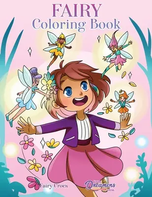 Kolorowanka z wróżkami: Dla dzieci w wieku 6-8, 9-12 lat - Fairy Coloring Book: For Kids Ages 6-8, 9-12