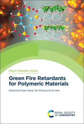 Zielone środki ogniochronne dla materiałów polimerowych - Green Fire Retardants for Polymeric Materials