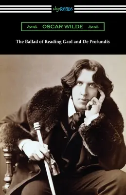 Ballada o Reading Gaol i De Profundis - The Ballad of Reading Gaol and De Profundis