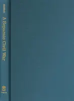 Osobna wojna domowa: społeczności w konflikcie na górskim Południu - A Separate Civil War: Communities in Conflict in the Mountain South