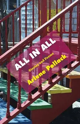 All in All: Opowiadania i wiersze - All in All: Stories and Poems