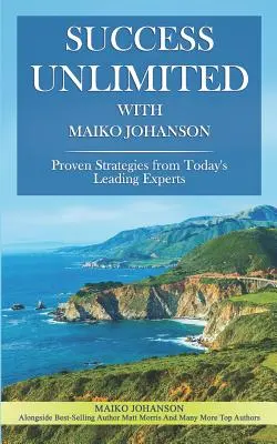 Success Unlimited z Maiko Johanson - Success Unlimited with Maiko Johanson