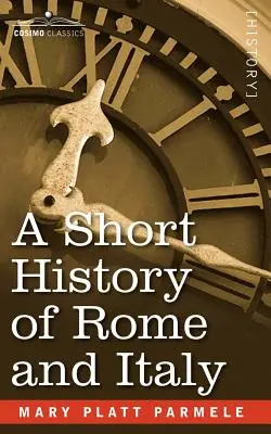 Krótka historia Rzymu i Włoch - A Short History of Rome and Italy