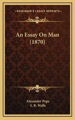 Esej o człowieku (1870) - An Essay On Man (1870)