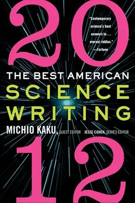 Najlepsze amerykańskie publikacje naukowe 2012 - The Best American Science Writing 2012