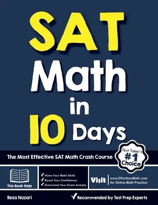Matematyka SAT w 10 dni: Najskuteczniejszy przyspieszony kurs matematyki SAT - SAT Math in 10 Days: The Most Effective SAT Math Crash Course