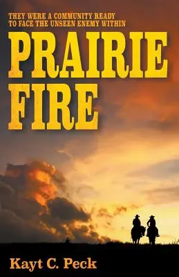 Ogień prerii - Prairie Fire