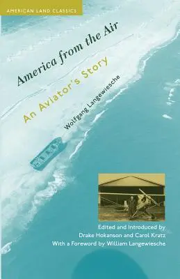 Ameryka z lotu ptaka: Historia lotnika - America from the Air: An Aviator's Story