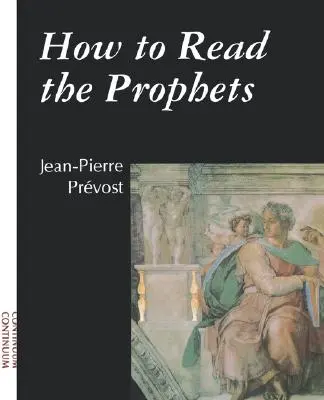 Jak czytać proroków - How to Read the Prophets