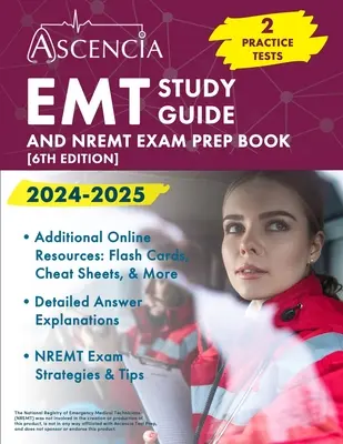 EMT Study Guide 2024-2025: 2 testy praktyczne i książka przygotowawcza do egzaminu NREMT [6. edycja] - EMT Study Guide 2024-2025: 2 Practice Tests and NREMT Exam Prep Book [6th Edition]