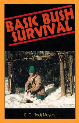 Podstawowe przetrwanie w buszu: Bushcraft 101 - Basic Bush Survival: Bushcraft 101