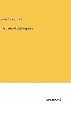 Ptaki Szekspira - The Birds of Shakespeare