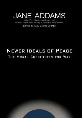 Nowsze ideały pokoju - Newer Ideals of Peace