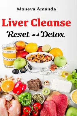 Reset i detoks wątroby - Liver Cleanse Reset and Detox