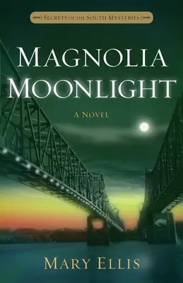 Światło księżyca w magnolii: Tom 3 - Magnolia Moonlight: Volume 3