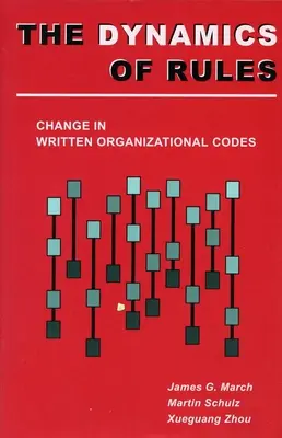 Dynamika reguł: Zmiana w spisanych kodeksach organizacyjnych - The Dynamics of Rules: Change in Written Organizational Codes