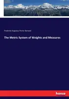 Metryczny system miar i wag - The Metric System of Weights and Measures