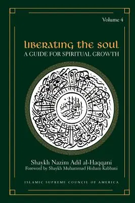 Wyzwolenie duszy: Przewodnik duchowego rozwoju, tom czwarty - Liberating the Soul: A Guide for Spiritual Growth, Volume Four