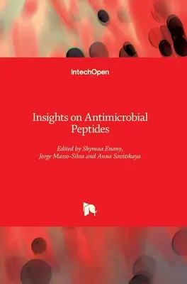 Spostrzeżenia na temat peptydów przeciwdrobnoustrojowych - Insights on Antimicrobial Peptides