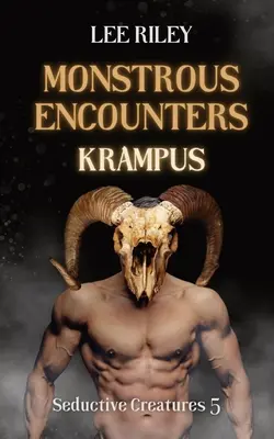 Potworne spotkania: Krampus: Monster Erotica Collection - Monstrous Encounters: Krampus: Monster Erotica Collection