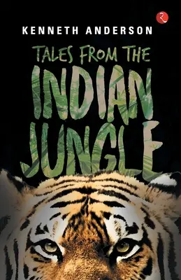 Opowieści z indyjskiej dżungli - Tales from the Indian Jungle