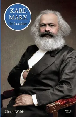 Karol Marks w Londynie - Karl Marx in London