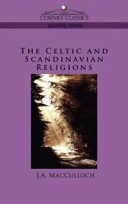 Religie celtyckie i skandynawskie - The Celtic and Scandinavian Religions